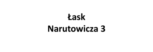Łask Narutowicza 3